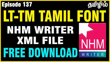 Lt-tm Tamil font NHM Writer xml file | Lttm Tamil font phonetic keyboard | Lt-tm Tamil typing