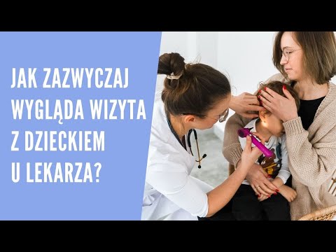 Wideo: Jak przygotować dzieci do wizyty u lekarza: 14 kroków