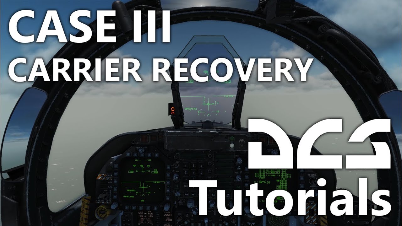 DCS World CASE III Recovery Tutorial YouTube