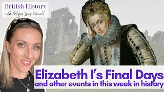 Elizabeth I's final days and more in Tea Time History Chat Live | 20th March 2024