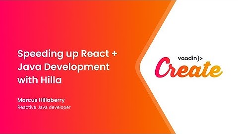 Speeding up React + Java Development with Hilla