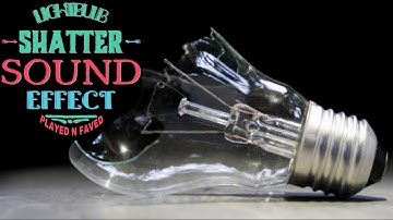 Light Bulb Shatter Sound Effect / Light Bulb Breaking Sounds / Smashing Bulb Sound / Royalty Free