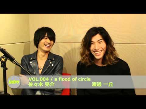 a flood of circle 新感覚音楽プログラム「intro」#4
