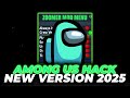 Cheat For Among Us | Among Us Mod Menu | MOD MENU 2025 - The ULTIMATE Cheat Menu (Impostor GOD MODE)