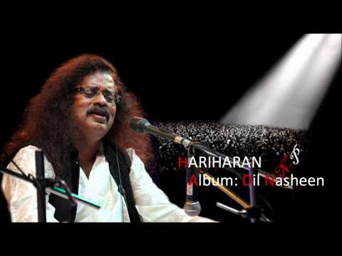 Humne Kaati Hain Teri Yaadon Hariharan's Ghazal From Album Dil Nasheen