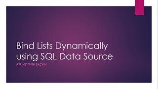 Famous Bind Lists Dynamically using SQL Data Source Profile