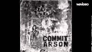 Commit Arson - s/t Demo