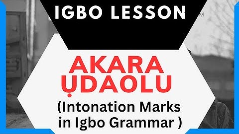 📢 Intonation Marks in Igbo Grammar | Learn How to Use Them Correctly!