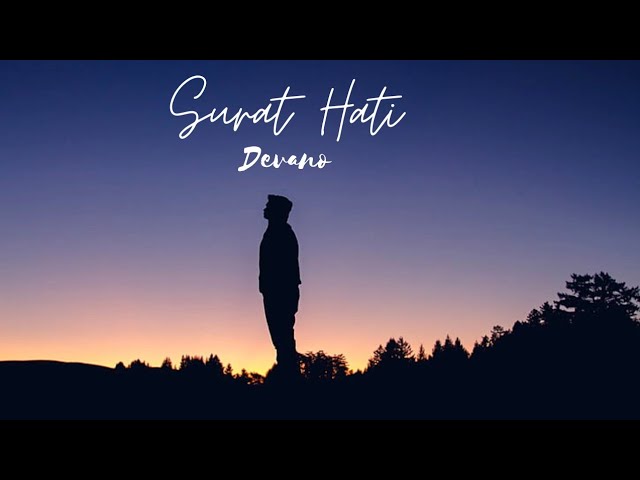 Devano - Surat Hati - Lirik Lagu class=