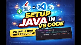 How to Run Java in VS Code | Setup | Download, Install & Run First Program | JDK + Hello World#java