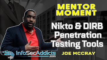 Attacking WebServers | Nikto & DIRB Penetration Testing Tools | Mentor Moment