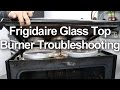 Frigidaire / Kenmore Stove Burner Element Replacement and Troubleshooting