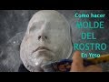 Como hacer molde de rostro en yeso