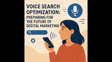 Voice Search Optimization: Preparing for the Future of Digital Marketing