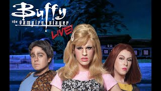 Buffy the Vampire Slayer LIVE! Season 1