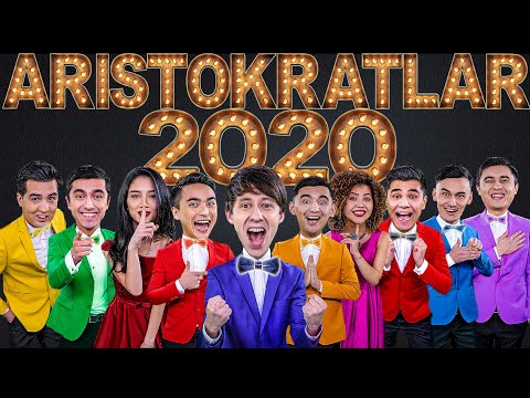 ARISTOKRATLAR  JAMOASI KONSERT DASTURI 2020