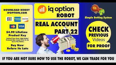 IQ Option Robot Real Account Part 22 - download from www.ifoption.com