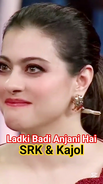 Ladki Badi Anjani Hai #srk #shorts