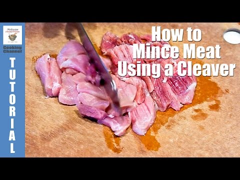 How to Mince Meat Using a Cleaver | Malaysian Chinese Kitchen