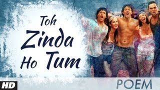 Video thumbnail of "Zindagi Na Milegi Dobara Farhan Akhtar Poem - 3 | Toh Zinda Ho Tum"