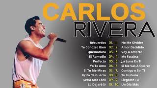 Carlos Rivera Grandes Exitos 2024 - Sus Mejores Éxitos De Carlos Rivera