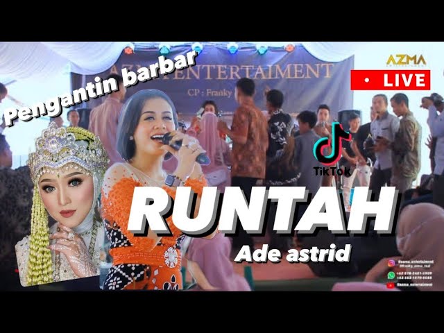 RUNTAH - ADE ASTRID ( LIVE SHOW ARJASARI ) class=