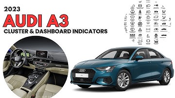 2023 Audi A3 Cluster Display & Dashboard Indicators User Guide