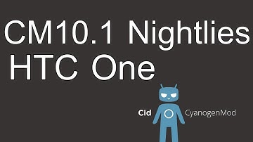 HTC One CM10.1 Official Nightlies Android 4.2.2 [Cyanogen Mod 10.1]