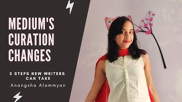 What the Changes in Medium