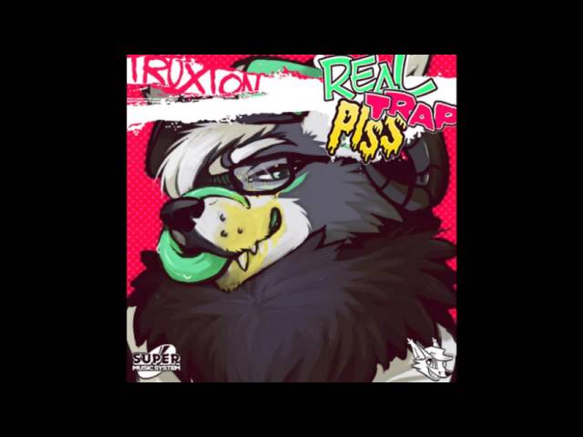 Truxton - Real Trap Piss