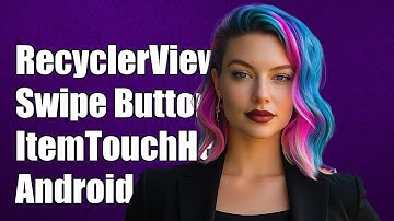 Implementing RecyclerView ItemTouchHelper Swipe Buttons in Android