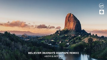 Above & Beyond - Believer (Marsh