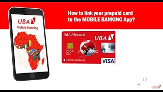 How to Link you UBA Prepaid Card to your UBA Mobile Banking English Version