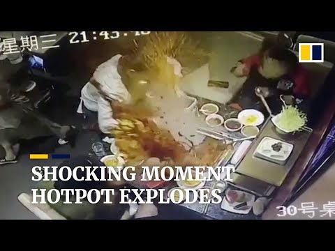 Hotpot explodes when waitress tries to take lighter out in China