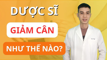 Tôi Đã Duy Trì CÂN NẶNG CHUẨN Nhờ Phương Pháp Ăn Uống Chuẩn Y Khoa | Dược sĩ Đạt