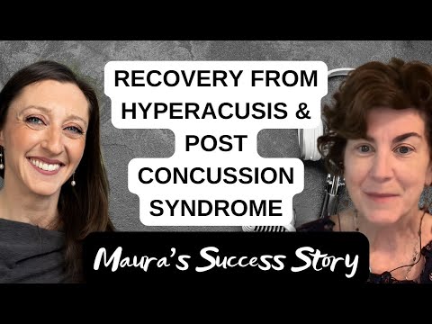 Maura’s Hyperacusis Recovery: From Daily Sound Pain to Full Life After Concussion