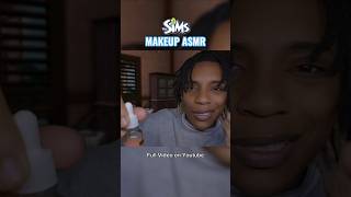 Speaking Sims Language ASMR | GRWM Makeup 💄 #asmr #asmrvideo #sleep #asmrsounds
