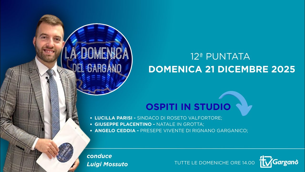 12ª puntata | La Domenica del Gargano 21 dicembre 2025