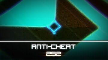 [OH] Anti-Cheat - 252 [WR]