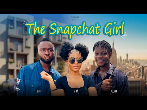 THE SNAPCHAT GIRL 101 - A SHORT FILM