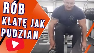 Pudzian Pompuje Klatę Rób Klatę Jak Pudzian