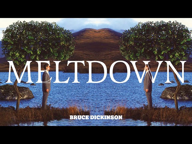 Bruce Dickinson - Meltdown