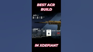 BEST ACR Build in XDefiant