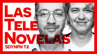 T2 Ep13: LAS TELENOVELAS - SE DICE Y NO PASA NADA