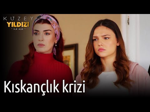 Kuzey Yıldızı İlk Aşk | Kıskançlık Krizi