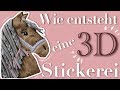 Wie entsteht eine 3D-Stickerei? // Tutorial //♡Handmadebyanni♡