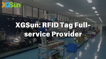 XGSun: Your Provider of RFID Tag Solutions with over 15 Years Experience