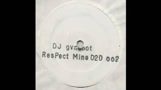 DJ Gunshot - A - Respect Mine (1995)