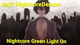 Nightcore Green Light On Rolldeep