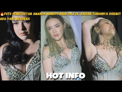 Amanda Hot Info ● Pemotretan Amanda Manopo Bikin Salfok, Bagian Tubuhnya Disebut Ada yang Berubah